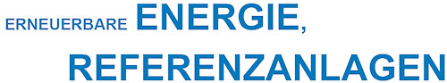 Erneuerbare Energie, Referenzanlagen